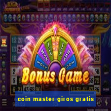 coin master giros gratis